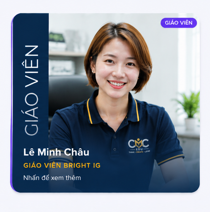 Lê Minh Châu — Giáo viên Bright I.G